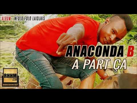 ANACONDA B - A PART ÇA (2019)