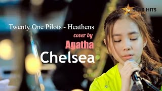 Download Lagu Twenty One Pilots - Heatens Cover by Agatha Chelsea Feat Kandara MP3