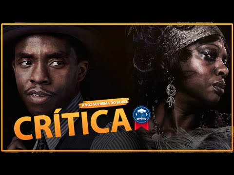 A VOZ SUPREMA DO BLUES | CRÍTICA SEM SPOILERS | VIOLA DAVIS E CHADWICK BOSEMAN RUMO AO OSCAR