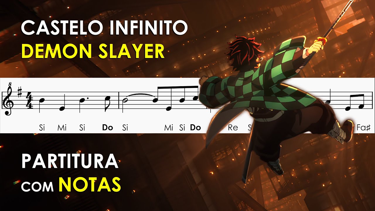 Castelo Infinito - Demon Slayer | Partitura com Notas para Flauta Doce, Violino