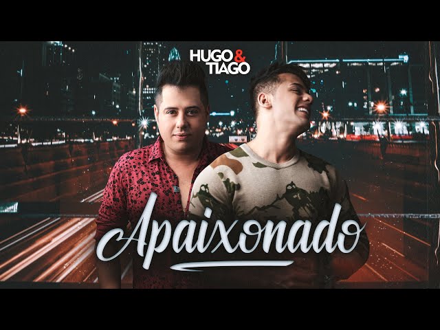 Hugo e Tiago - Apaixonado (Clipe oficial 2019) class=