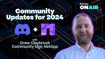 Community Updates for 2024 | NetApp ONAIR