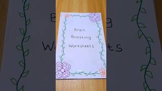 BRAIN BOOSTING WORKSHEETS #shorts