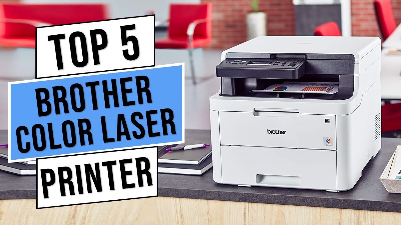Bedst Tjen Gulerod Top 5 Best Brother Color Laser Printer in 2023 | Best Color Laser Printer -  Reviews - YouTube