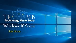 Safe Mode for Windows 10