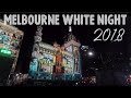 White Night Melbourne 2018