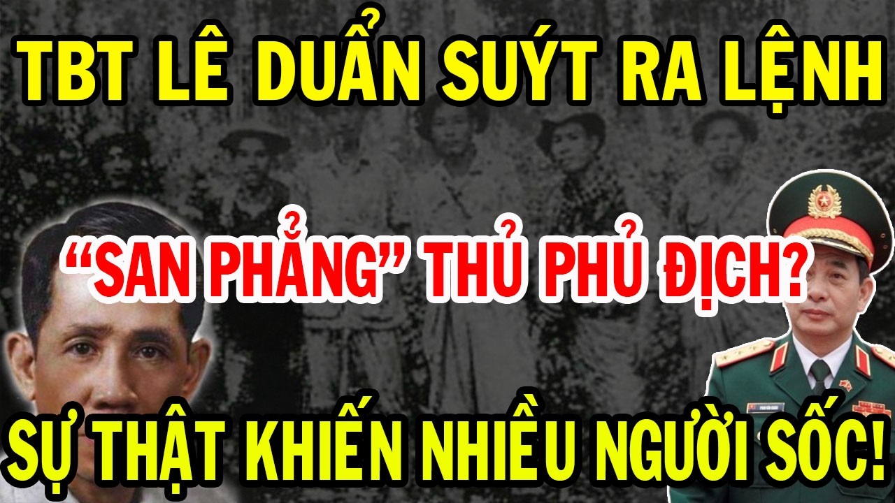 Bí Mật Ẩn Giấu: Thực Hư Kế Hoạch TBT Lê Duẩn Từng Tính “San Phẳng” Thủ Phủ Đối Phương?