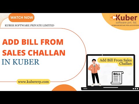 How To Add Bill From Sales Challan -Kuber Accounting Software - video from Imperial Softwares