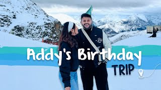 Addy&#39;s Bday Trip to the French Alps!!! 🥰 | Aashna Hegde