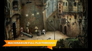 Machinarium Full Gameplay (No Commentary)