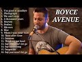 Boyce Avenue Greatest Hits - Boyce Avenue Acoustic playlist 2021 | Music Top 1