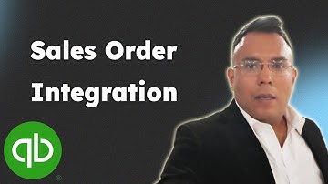 Sales Order Integration in QuickBooks 2025