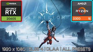 Aphelion:  RTX 2060 SUPER | RYZEN 5500 | DLSS 4 | DLAA | 1080P ALL SETTINGS
