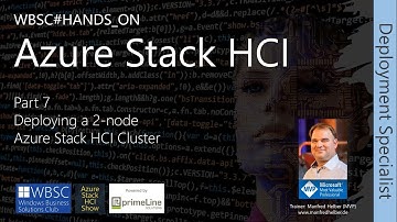 ASHCI DS Part 7: Deploying a 2 node Azure Stack HCI cluster with Windows Admin Center