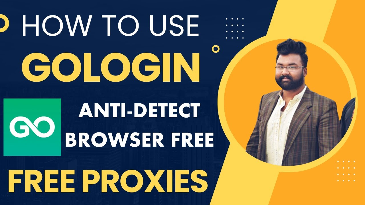 how to use gologin browser - Free and best AntiDetect Browser - Free ...