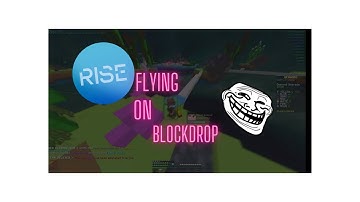 FLYING ON BLOCKDROP WITH RISE CLIENT!