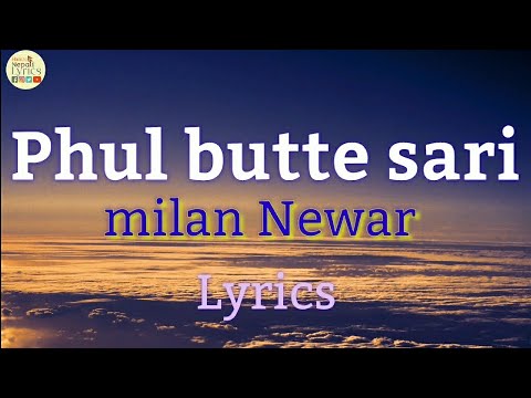 Phul Butte Sari Lyrics   Milan Newar