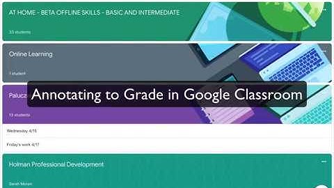 Grading with Annotations in Google Classroom iPad App