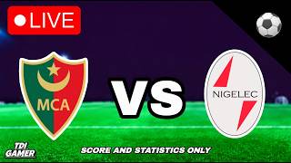🔴MC Alger - ASN Nigelec / CAF Champions League 