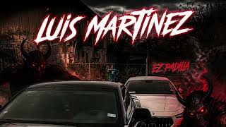 Luis Martínez V1 Ez Padilla