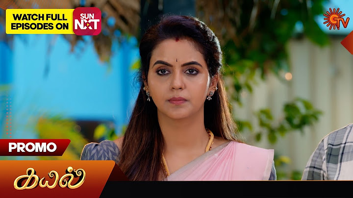 Kayal - Promo | 19 July 2025 | Tamil Serial | Sun TV