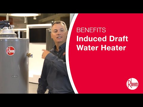 Benefits of Rheem's Induced Draft Water Heater