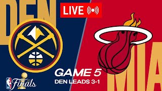 NBA LIVE! Miami Heat vs Denver Nuggets Game 5 | June 10, 2023 | 2023 NBA Finals Game 5 NBA 2K23