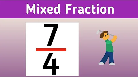 Simplify the fraction 7/4 as a mixed number