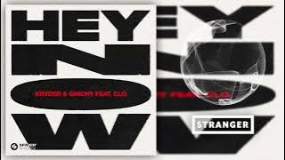 Kryder & Ginchy - Hey Now (feat. CLO) [Extended Mix]
