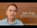 ジョン・グレイさんによる『happy money』の紹介　John Gray’'s happy money book review  | KEN HONDA |