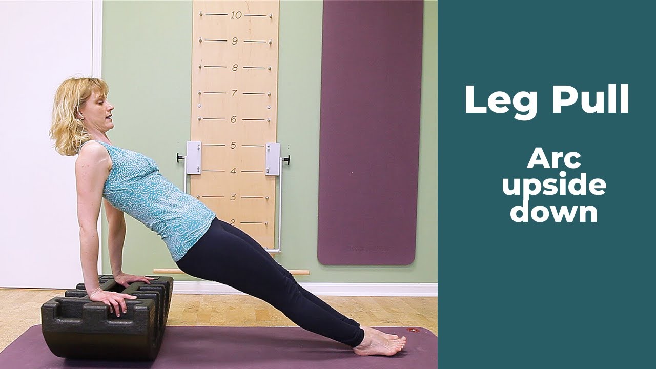 How to Do the Leg Pull-Up  Pilates Workout 