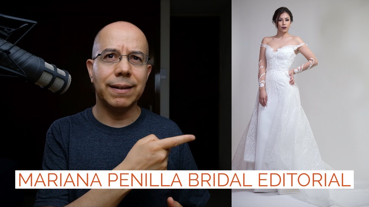 Shooting a Bridal Fashion Editorial with Mariana Penilla