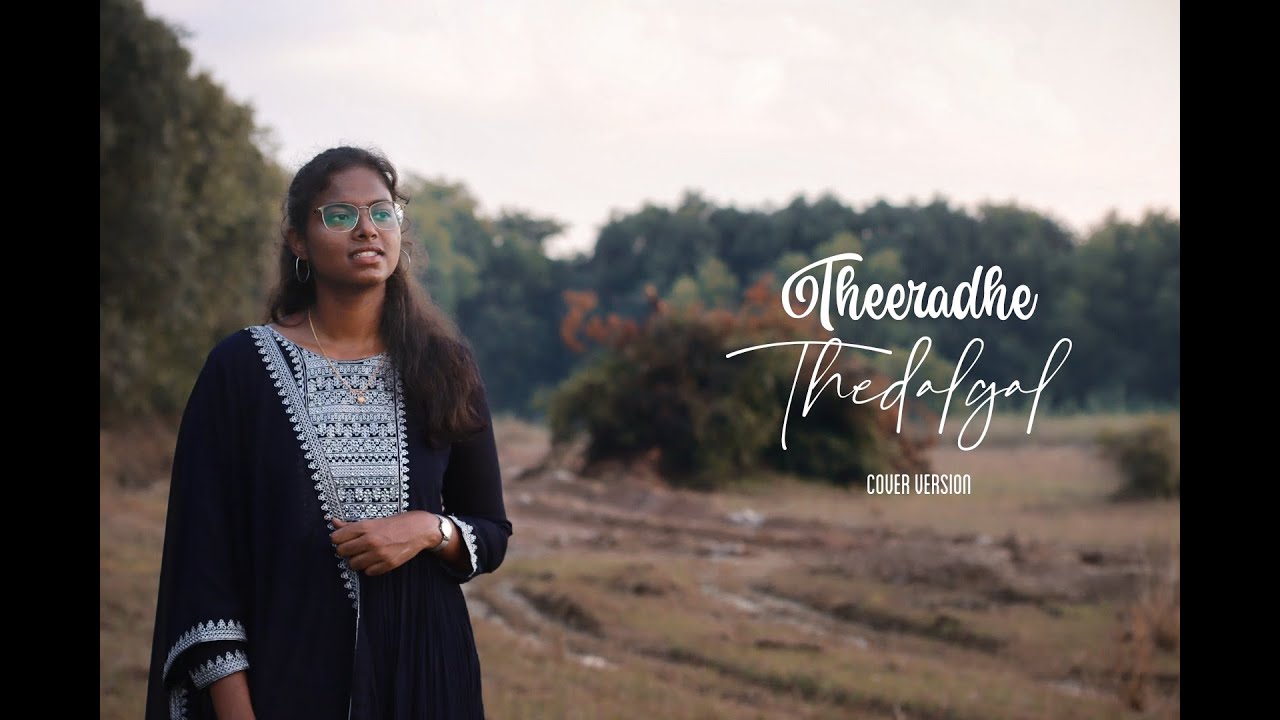 Theeradhe Thedalgal Cover Version  Giftson Durai  Monika Angel  David Dhirshatha