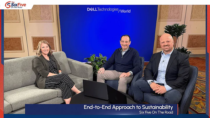 End-to-End Approach to Sustainability - Six Five on the Road at Dell Technologies World