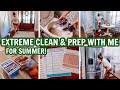 EXTREME CLEAN WITH ME + PREP FOR SUMMER | EXTREME CLEANING MOTIVATION