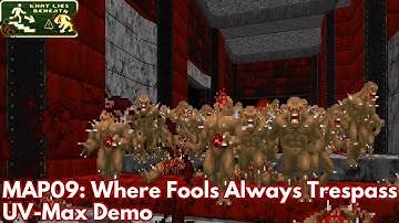 [What Lies Beneath] MAP09: Where Fools Always Trespass (UV-Max Demo)