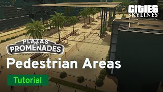 Pedestrian Areas with Overcharged Egg | Plazas & Promenades Tutorial | Cities: Skylines