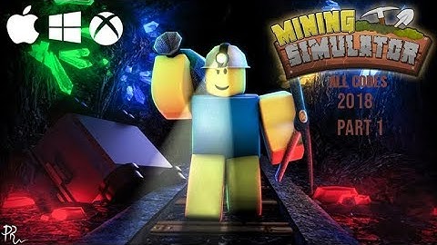 Mining Simulator | All 2018 codes (P1)