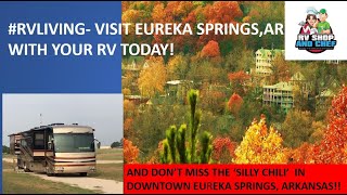 Eureka Springs! by RV Shop and Chef 1,216 views 2 years ago 9 minutes, 25 seconds