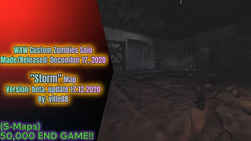 WAW Custom Zombies Solo▐ "Storm" Map Completed