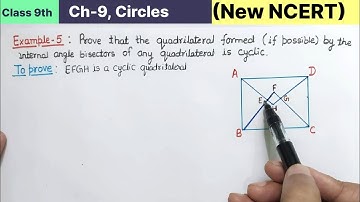 Class 9th Chapter 9 Circles Example 5 New NCERT Maths CBSE pattern | Prove that the quadrilateral