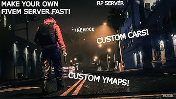 HOW TO MAKE AN ENTIRE FIVEM RP SERVER 2022 STEP BY STEP
