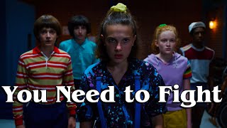 You Need to Fight | Stranger Things