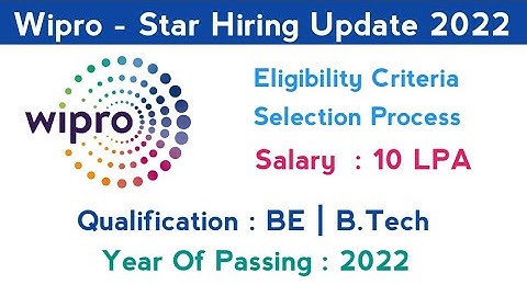 Wipro Project Engineer Hiring 2022 | Eligibility Criteria | Selection Process | Wipro Star