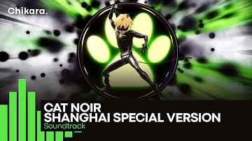 MIRACULOUS | SOUNDTRACK: Cat Noir's Transformation [SEASON 4 + SHANGHAI]