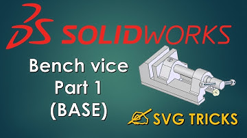 Modelling Bench Vice Part (Base) [Solidwork]
