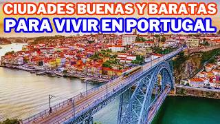 10 Ciudades Buenas y Baratas para Vivir en Portugal