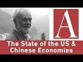 Anti-Capitalist Chronicles: The State of the US & Chinese Economies