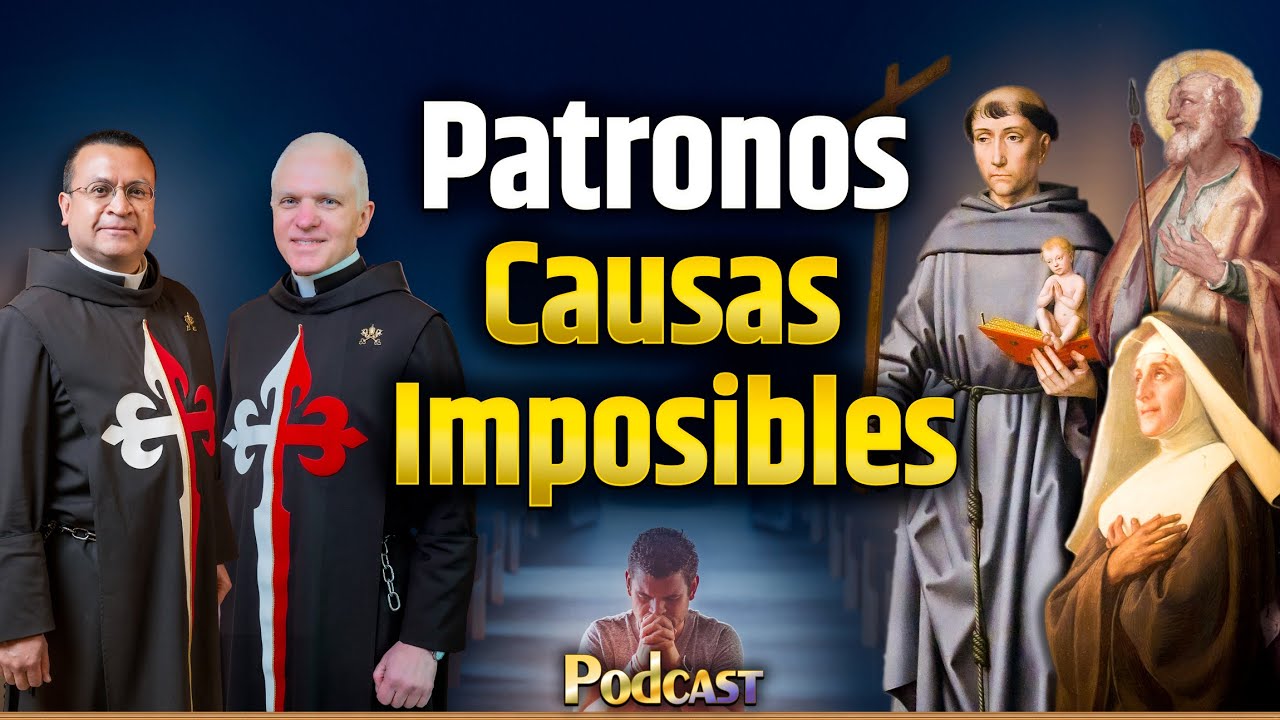 🎙️Santos Patronos para CAUSAS difíciles - #Podcast de los Heraldos - Episodio 15