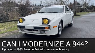 Can I modernize my 1983 Porsche 944?